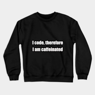 Programmer T-shirt Crewneck Sweatshirt